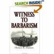witness to babrbarism
